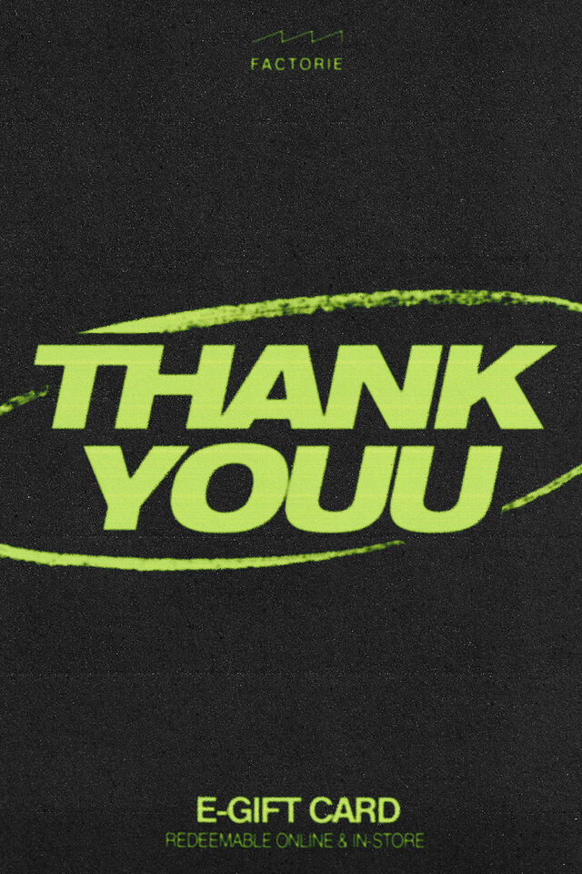 eGift Card, Factorie Thank You